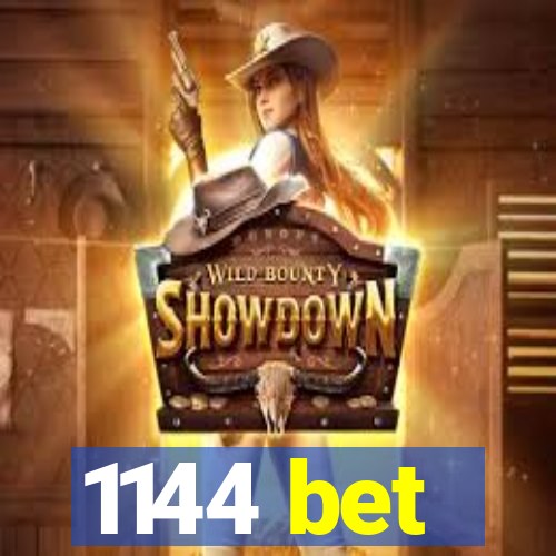 1144 bet